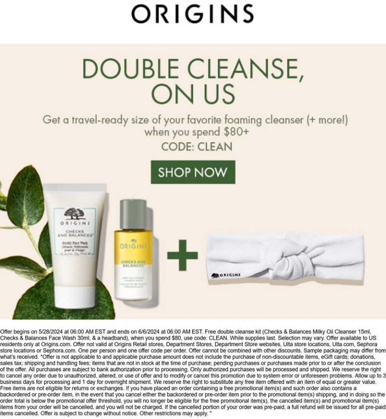 Free double cleanse kit on $80 at Origins via promo code CLEAN