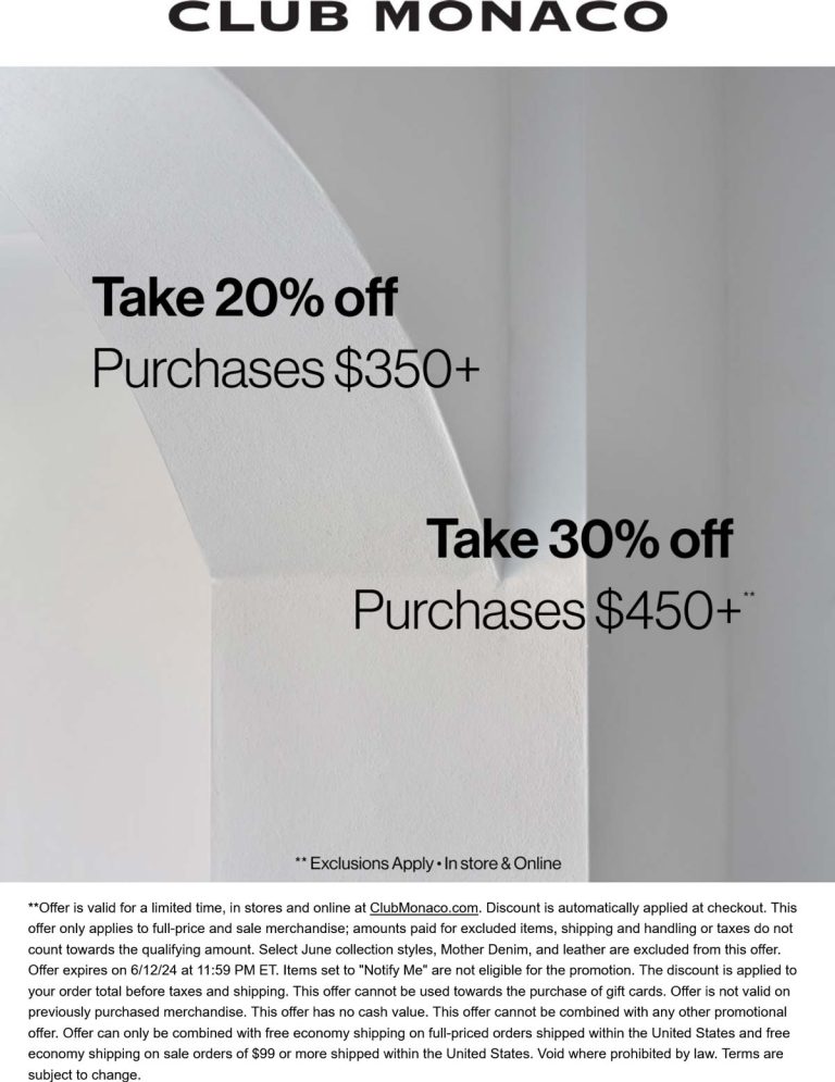 20-30% off $350+ at Club Monaco, ditto online