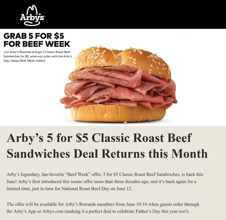 5 roast beef sandwiches for $5 the 10-16th via mobile at Arbys restaurants