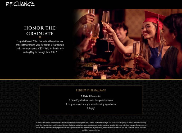 Free entree for graduates on $75 at P.F. Changs
