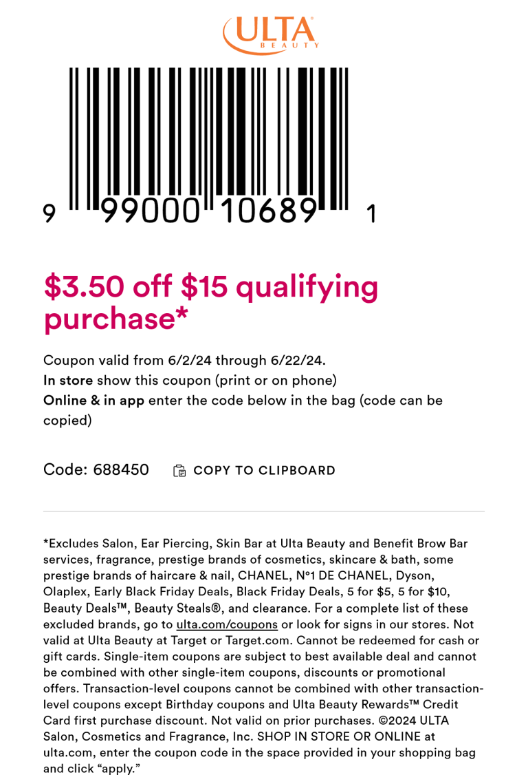 $3.50 off $15 at Ulta Beauty, or online via promo code 688450