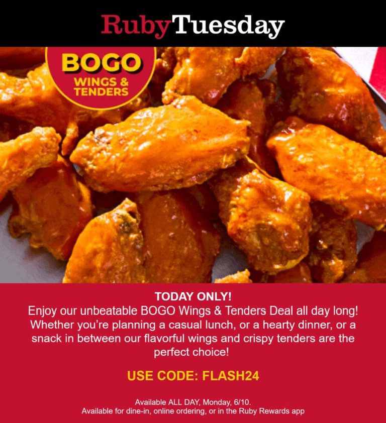 Second wings or tenders free today at Ruby Tuesday restaurants via promo code FLASH24