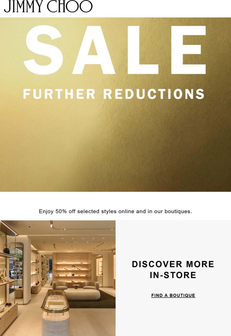 Extra 50% off sale items at Jimmy Choo, ditto online