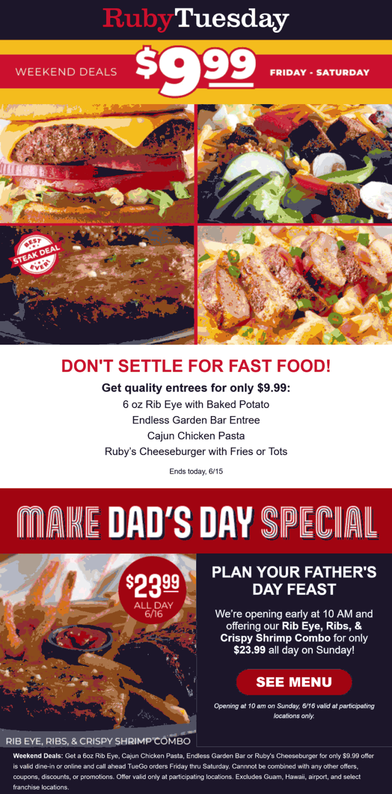 6oz Rib Eye, Cajun Chicken Pasta, Endless Garden Bar or Cheeseburger = $10 today at Ruby Tuesday