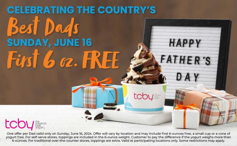 Free frozen yogurt for Dad today at TCBY