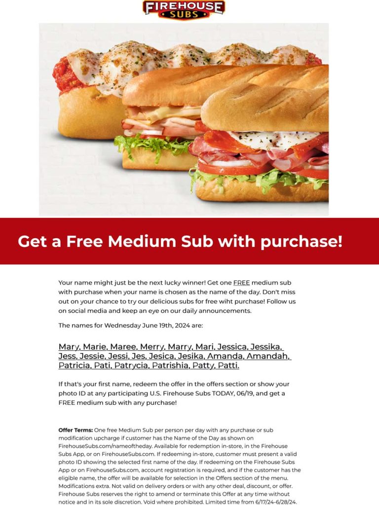 22 different names of the day today score a free sub sandwich at Firehouse Subs