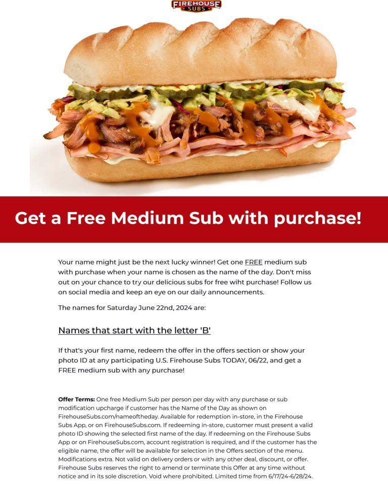 Names starting with B enjoy a free sub sandwich today at Firehouse Subs