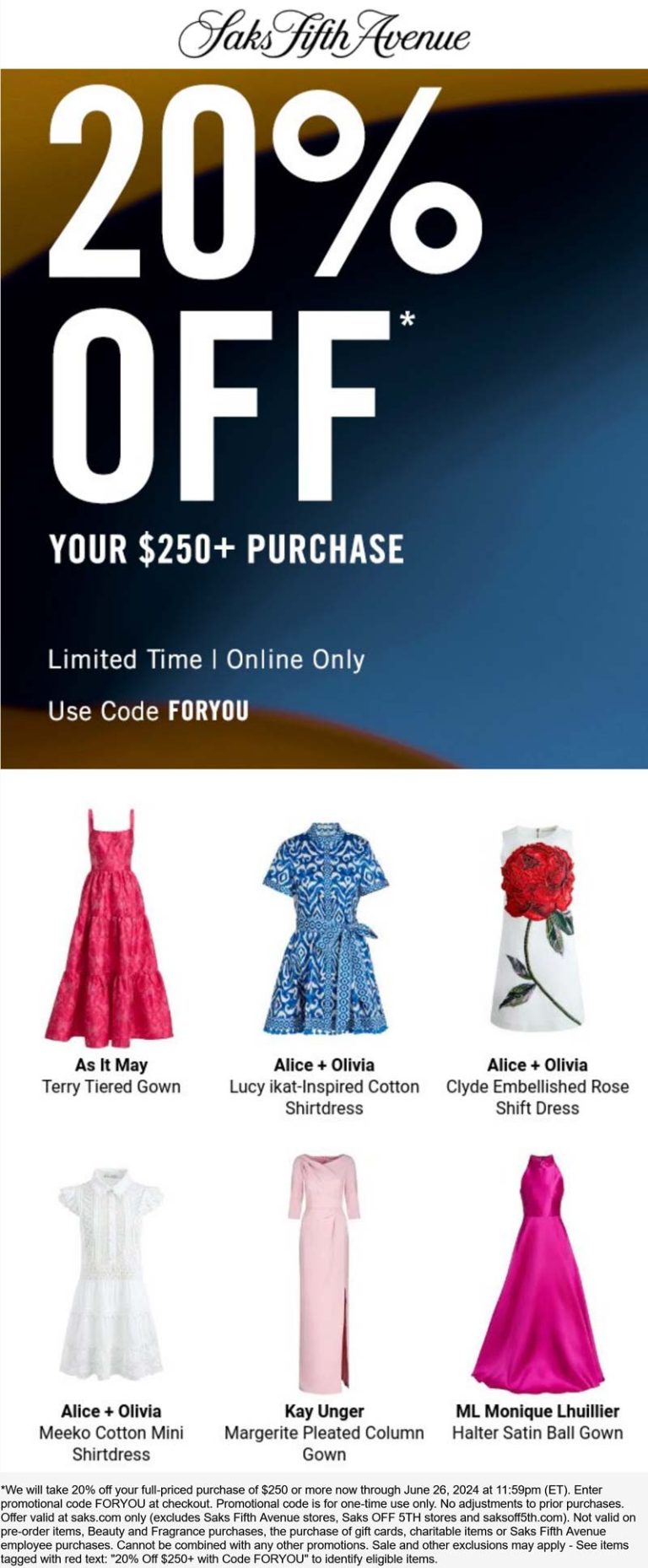 20% off $250+ at Saks Fifth Avenue via promo code FORYOU