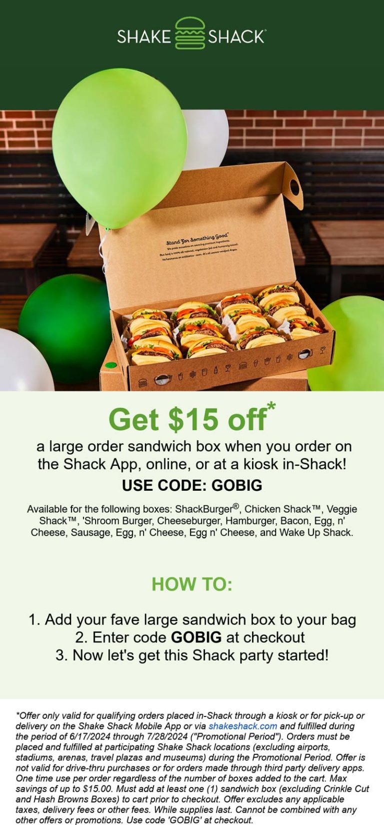 $15 off a large order sandwich box at Shake Shack via promo code GOBIG