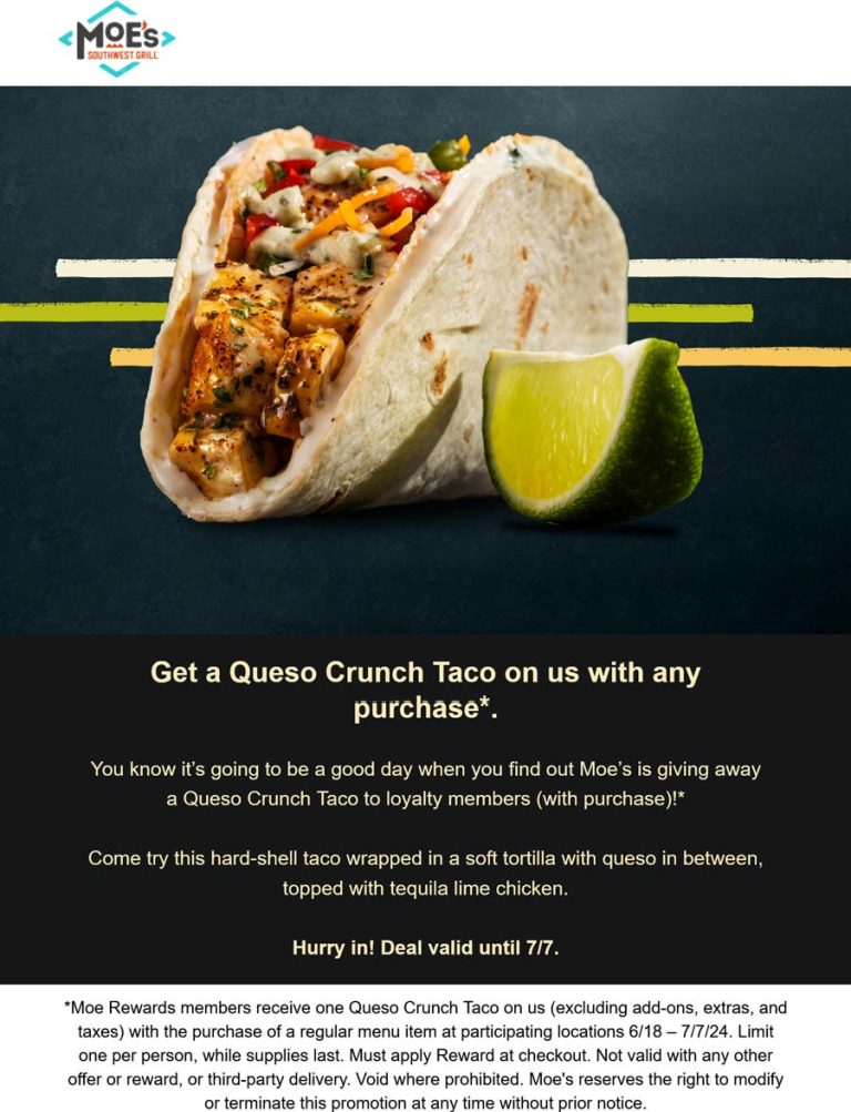 Free queso taco with your menu item via login at Moes Southwest Grill