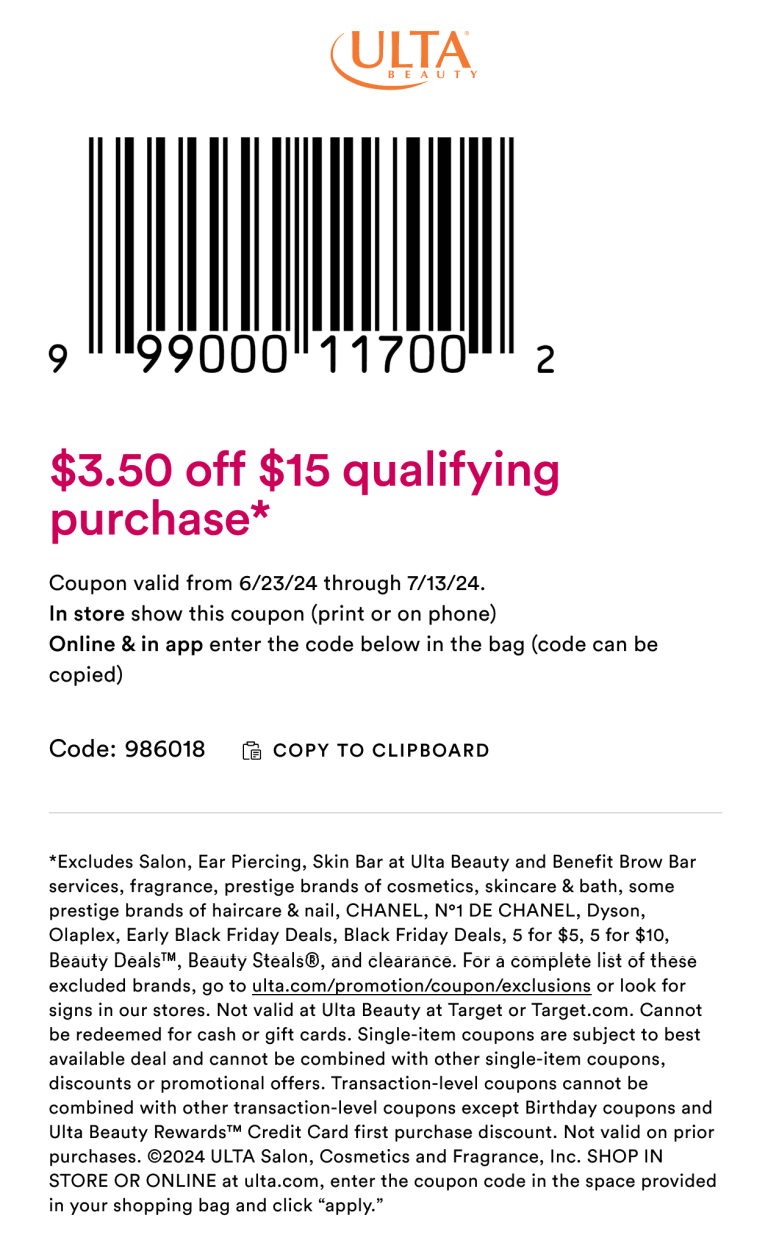 $3.50 off $15 at Ulta Beauty, or online via promo code 986018