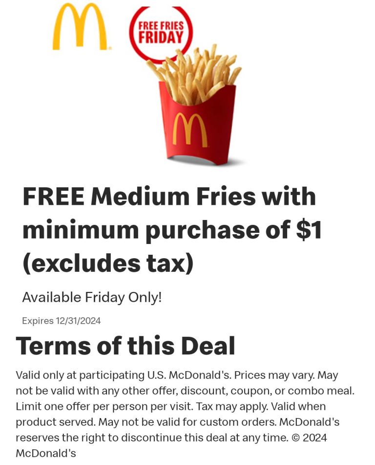 Free large fries on $1 today at McDonalds