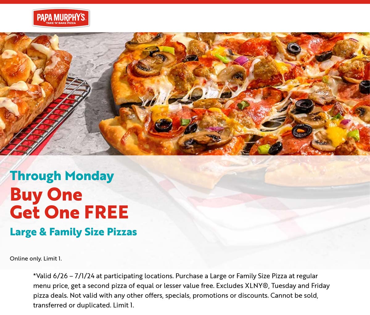 Second large pizza free online at Papa Murphys papamurphys The