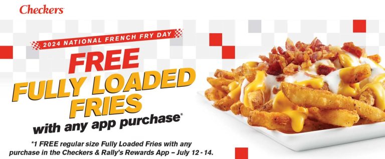Free loaded fries with any mobile order at Checkers & Rallys