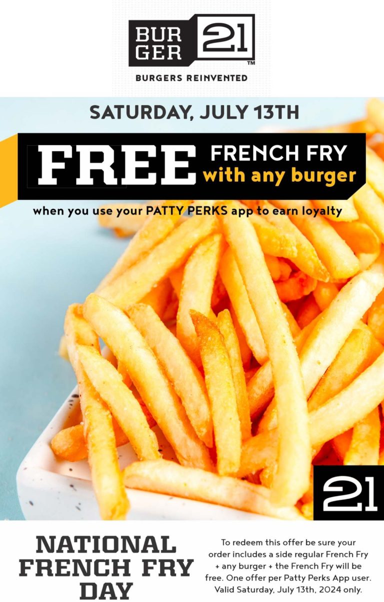 Free fries with your burger today via mobile at Burger 21