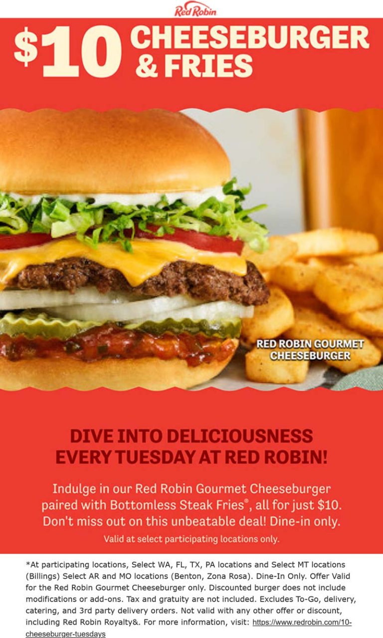 $10 cheeseburger + bottomless fries today at Red Robin
