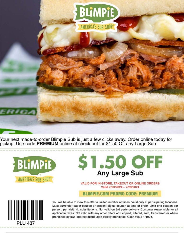 $1.50 off a large sub sandwich at Blimpie, or online via promo code PREMIUM