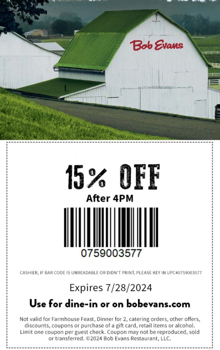 15% off after 4p at Bob Evans restaurants, or online via promo code 759003577
