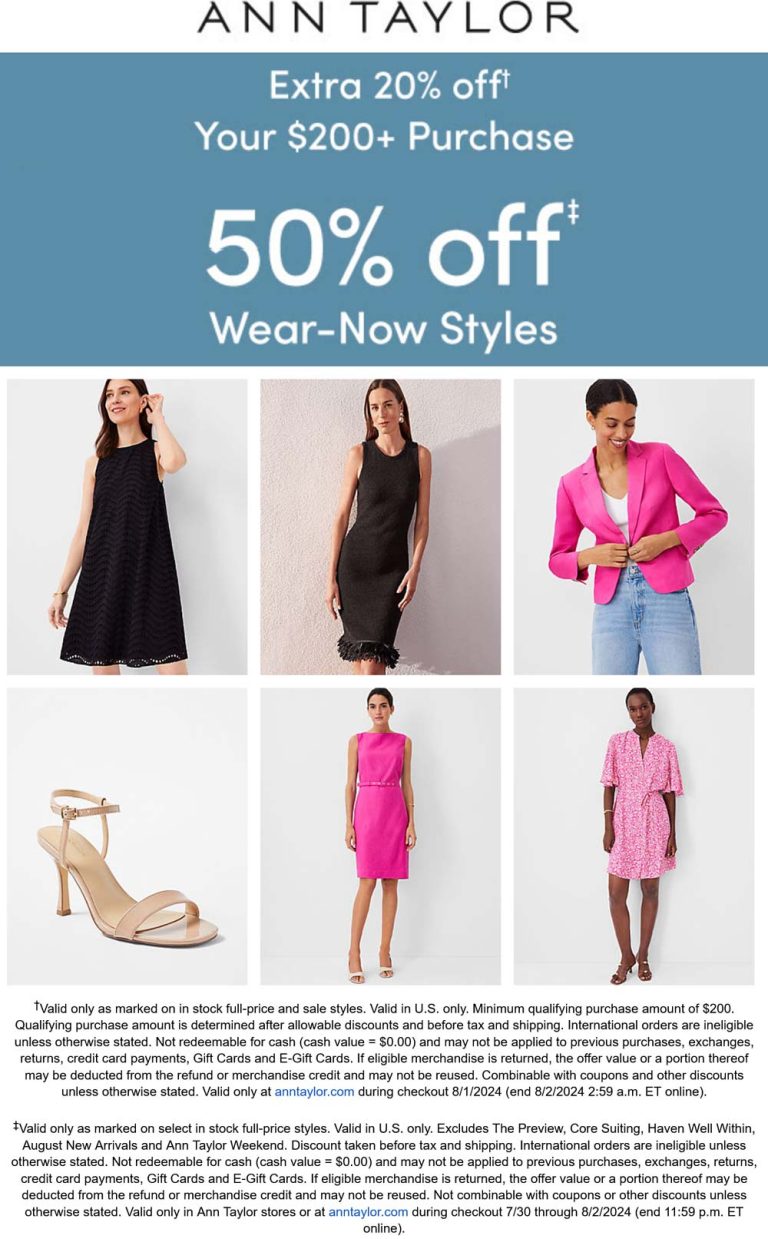 Extra 20% off $200 & more online today at Ann Taylor