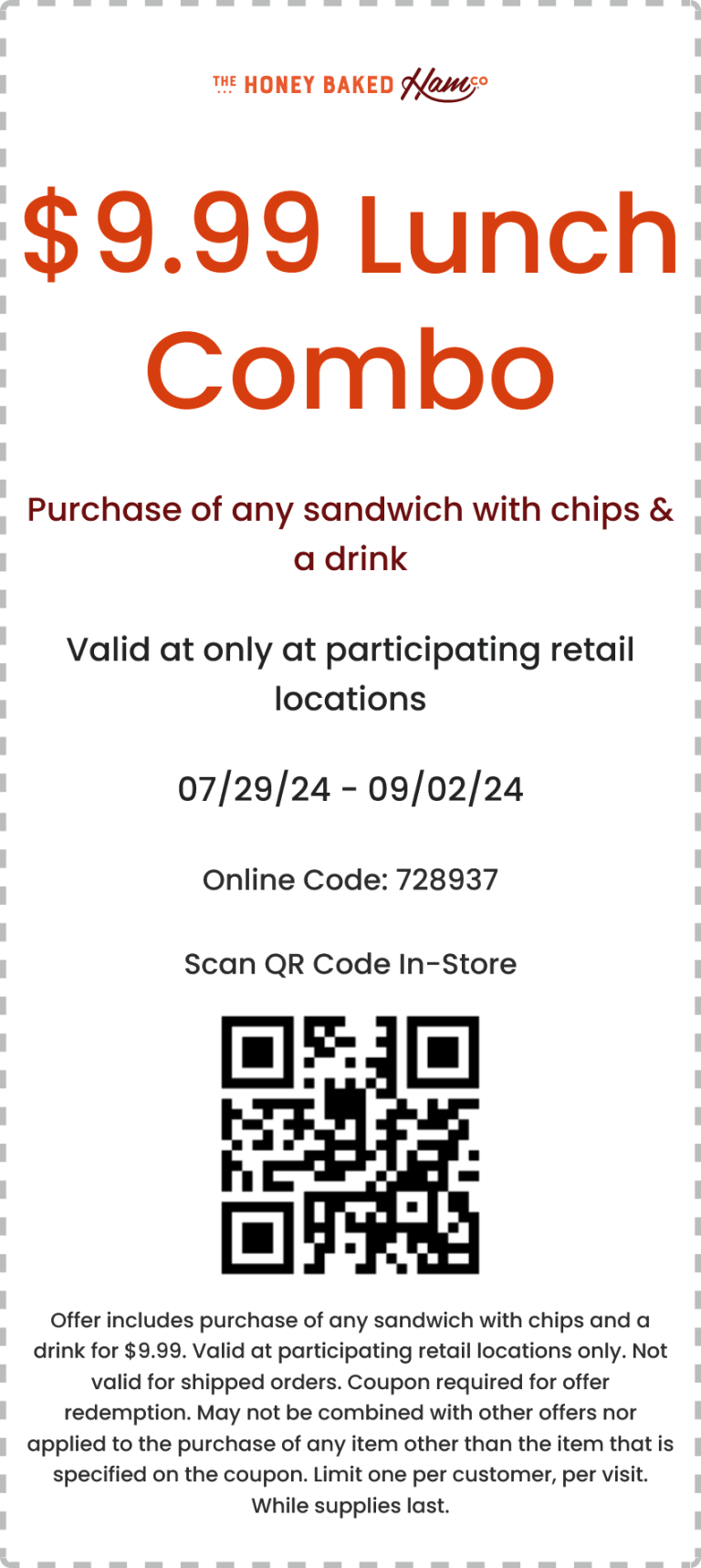 Any sandwich + chips + drink = $10 at Honeybaked Ham, or online via promo code 728937