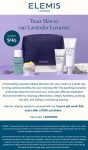 Free $96 5pc on $150+ at Elemis via promo code LAVENDER #elemis