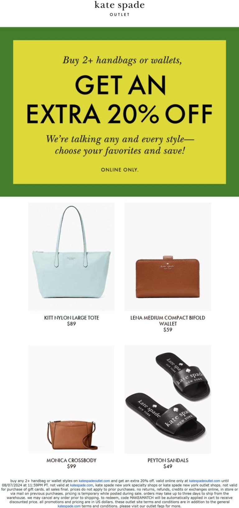 Extr 20% off 2+ handbags or wallets online today at Kate Spade Outlet via promo code MAKEAMATCH