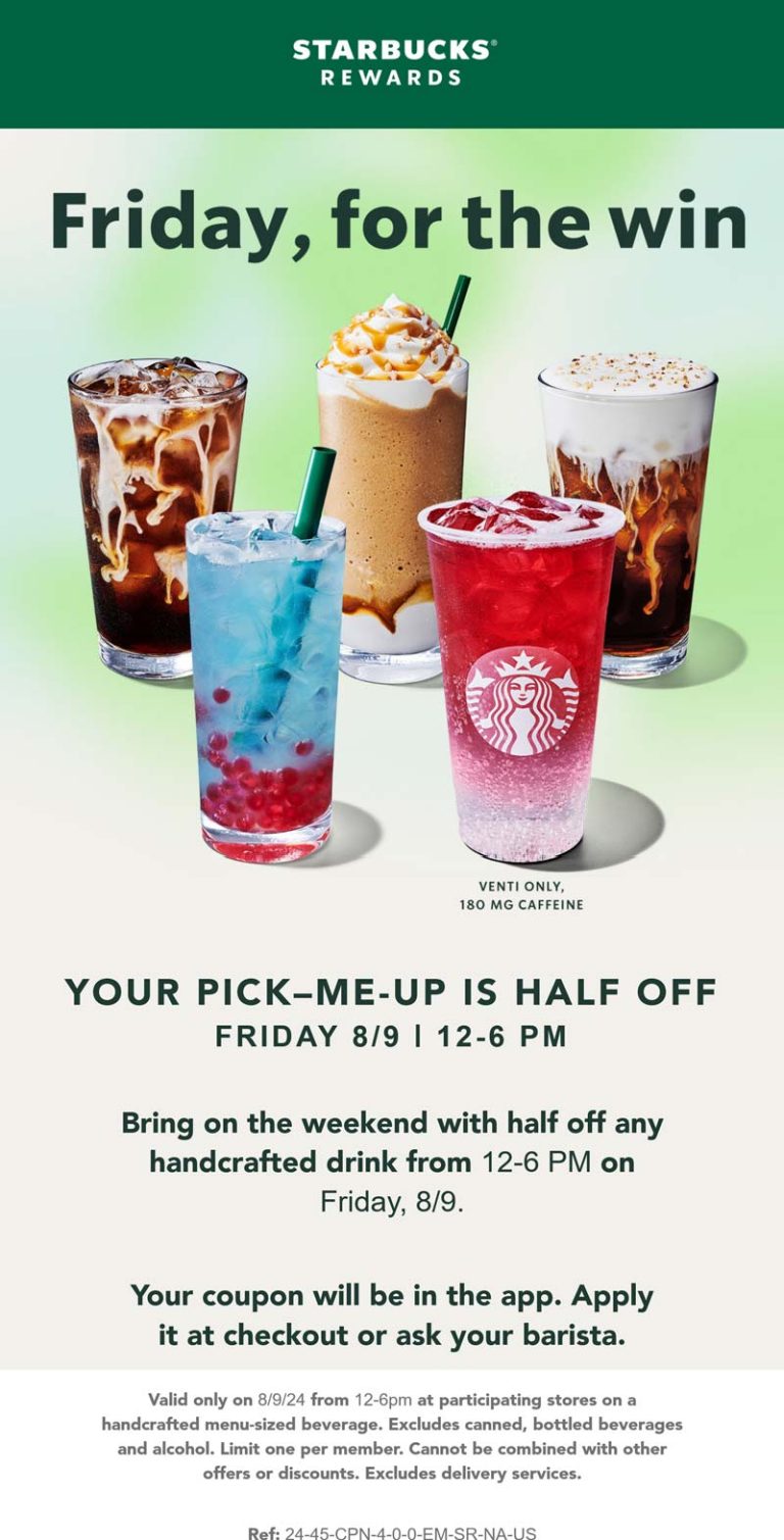 50% off your drink 12-6p today at Starbucks coffee