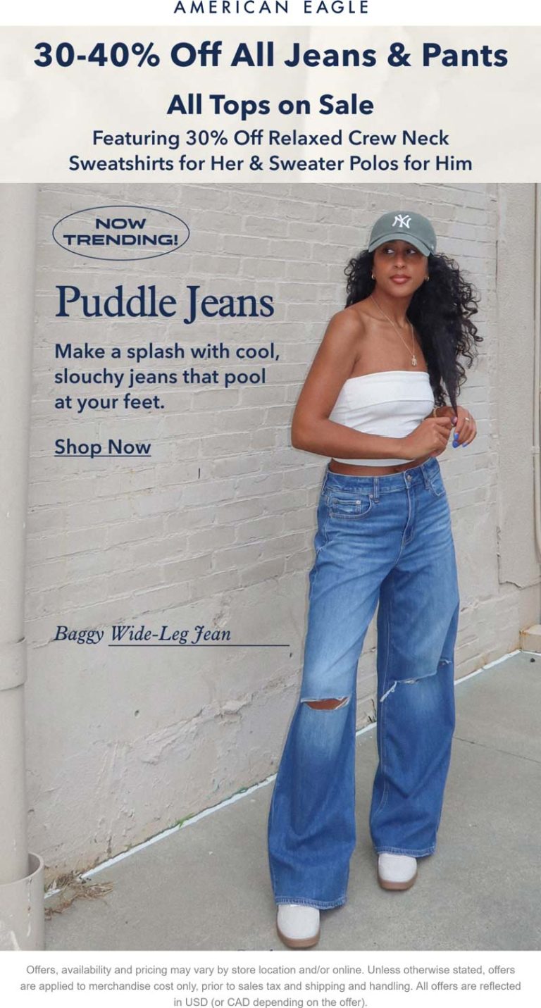 30-40% off all jeans & tops at American Eagle