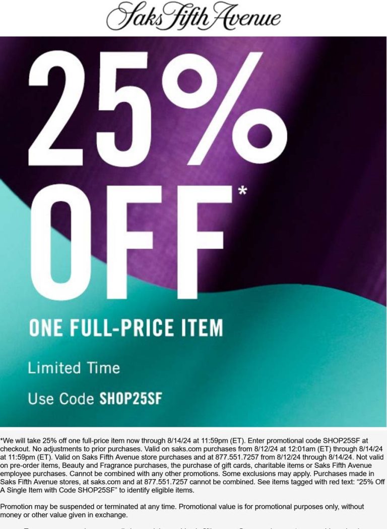 25% off a single item at Saks Fifth Avenue via promo code SHOPS25SF
