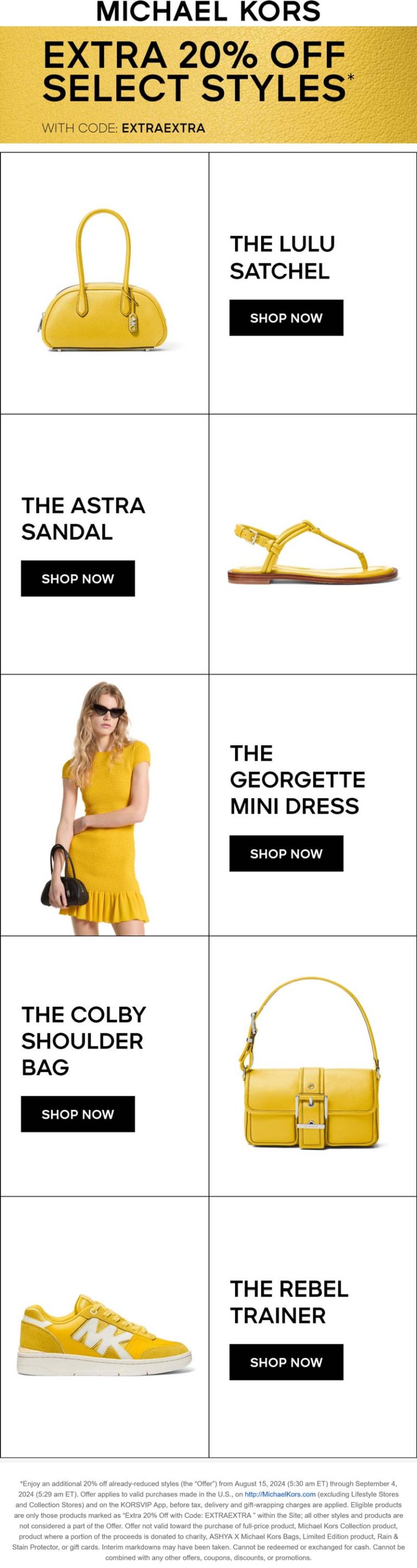 Extra 20% off sale styles at Michael Kors, or online via promo code EXTRAEXTRA