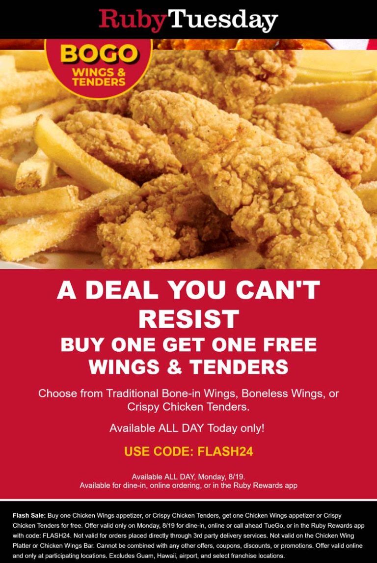 Second wings or tenders free today at Ruby Tuesday restaurants via promo code FLASH24
