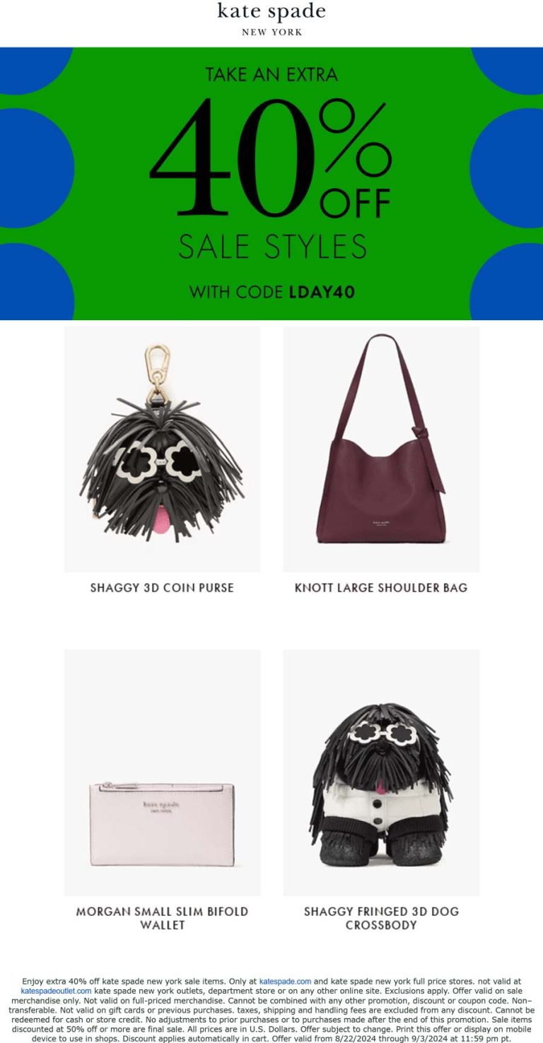 Extra 40% off at Kate Spade, or online via promo code LDAY40