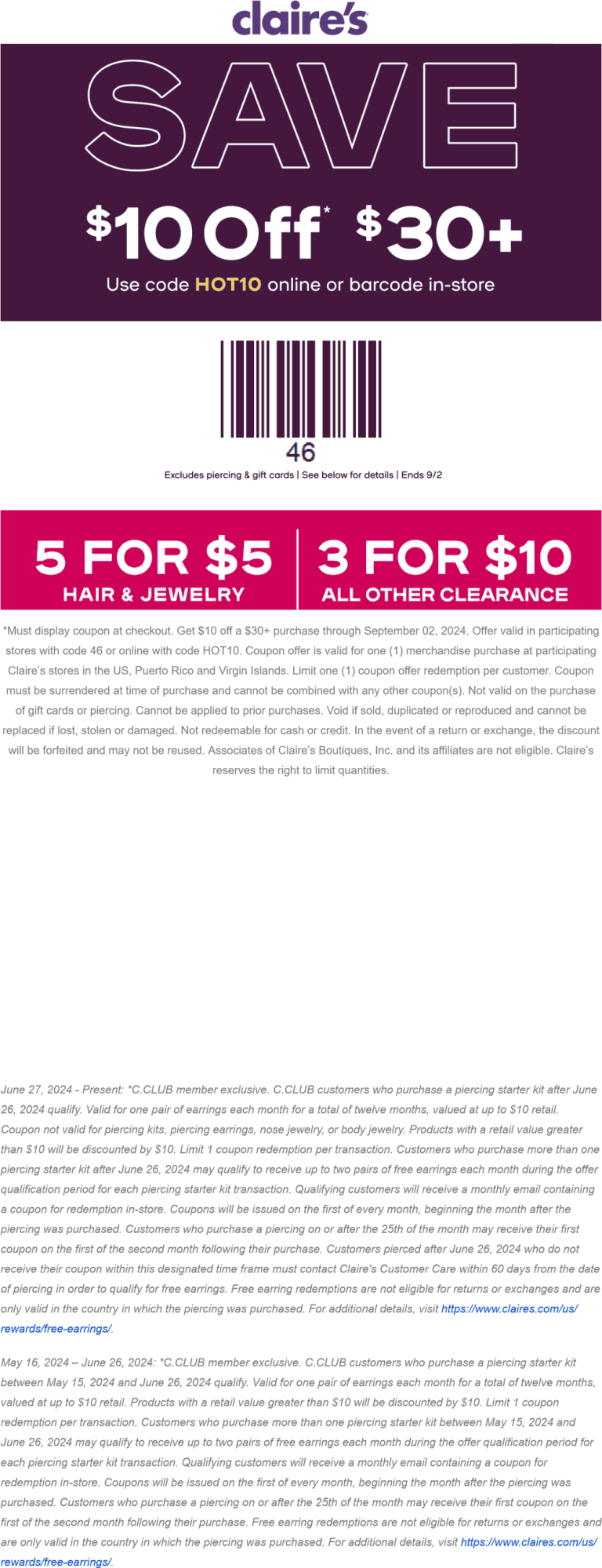 $10 off $30 at Claires, or online via promo code HOT10