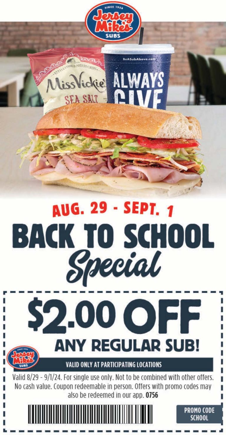 $2 off a sub sandwich at Jersey Mikes, or online via promo code SCHOOL