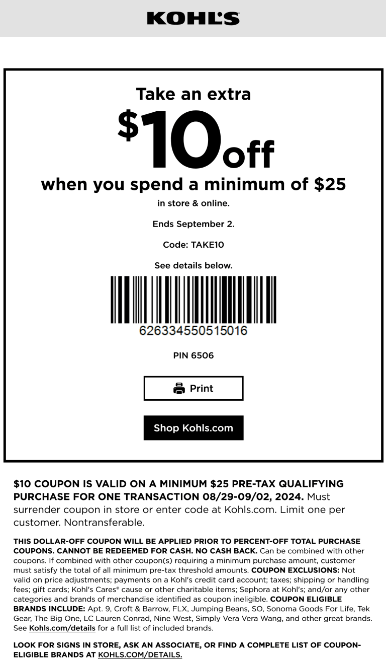 $10 off $25 at Kohls, or online via promo code TAKE10