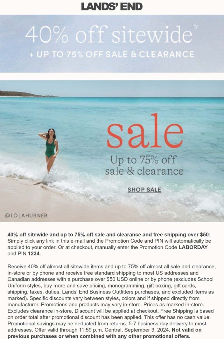 40% off everything at Lands End via promo code LABORDAY and pin 1234