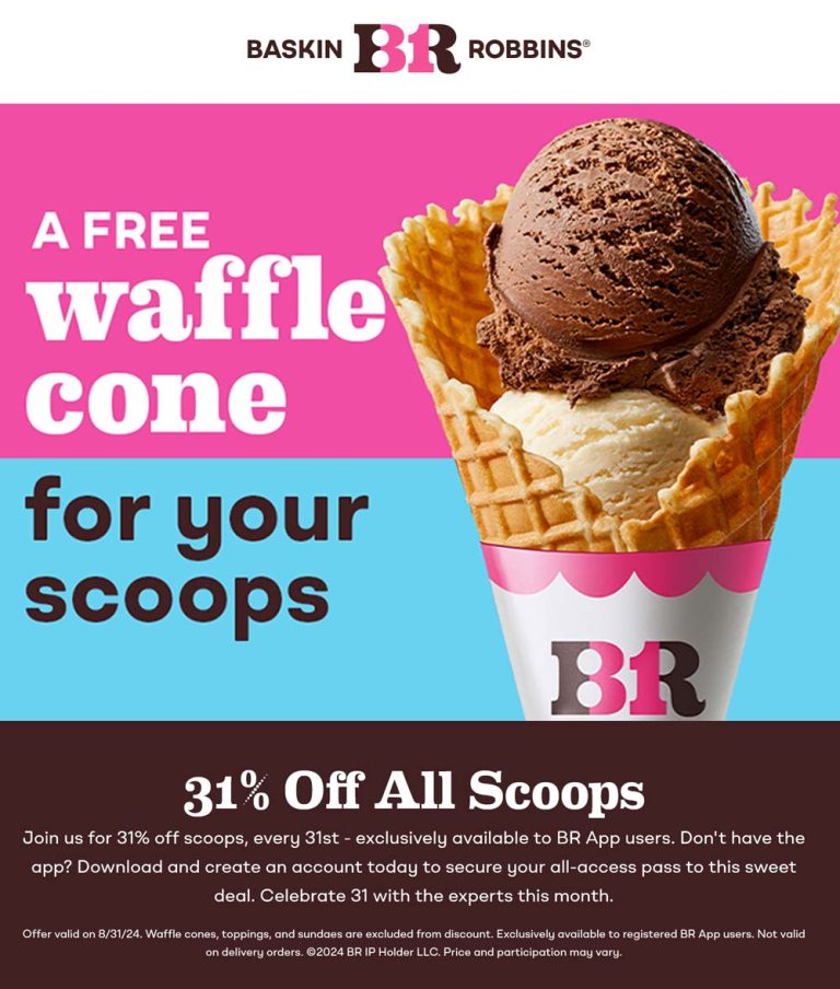 31% off ice cream scoops Saturday at Baskin Robbins