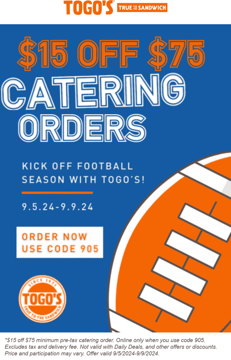 $15 off $75 on catering at Togos restaurant via promo code 905