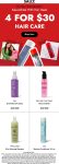 4 for $30 on hair care at Sally, ditto online #sally