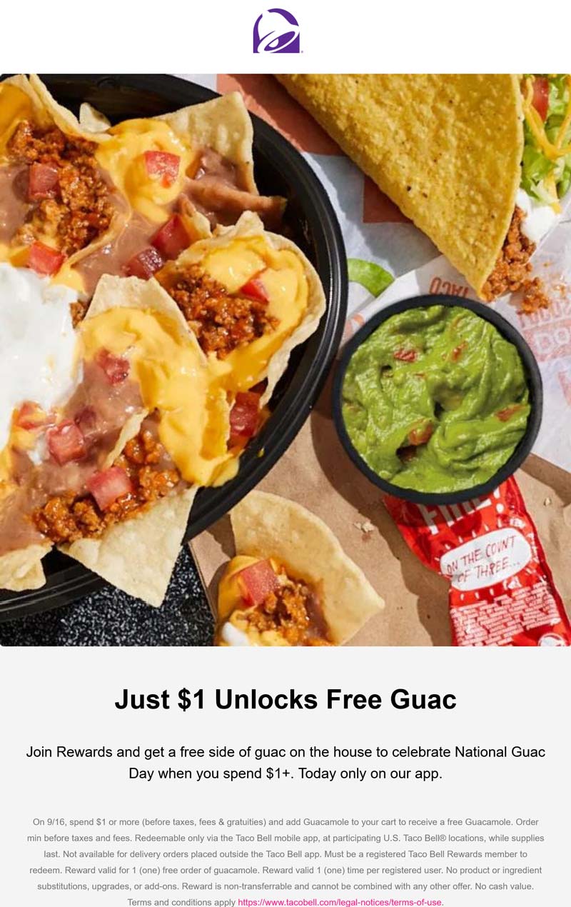 Free guac on 1 today at Taco Bell tacobell The Coupons App®