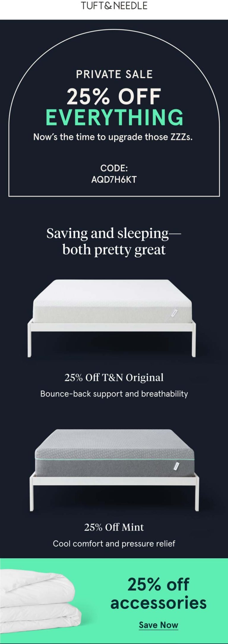 Tuft & Needle coupon: 25% off everything at Tuft & Needle via promo code AQD7H6KT