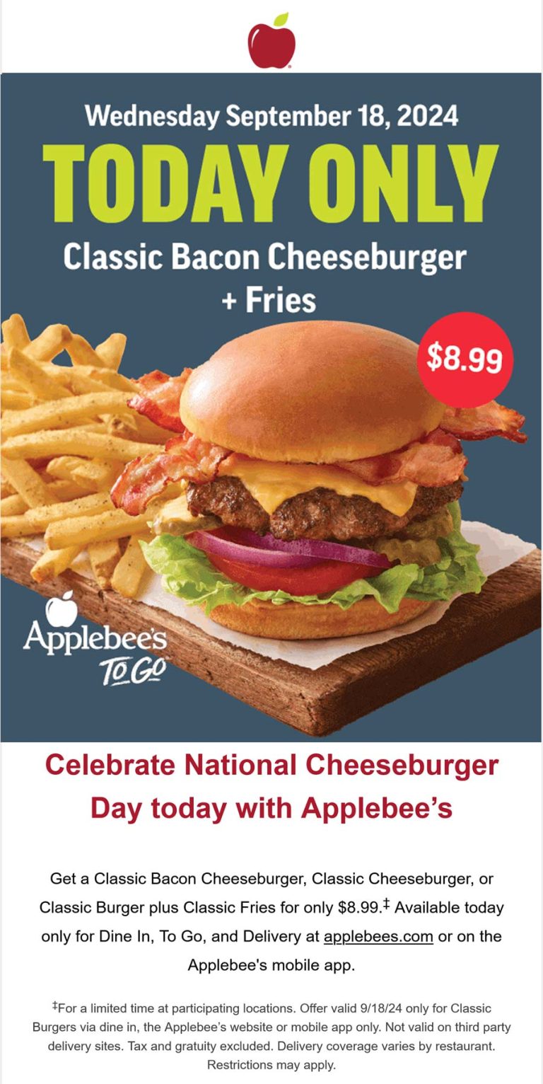 Bacon cheeseburger + fries = $9 today at Applebees