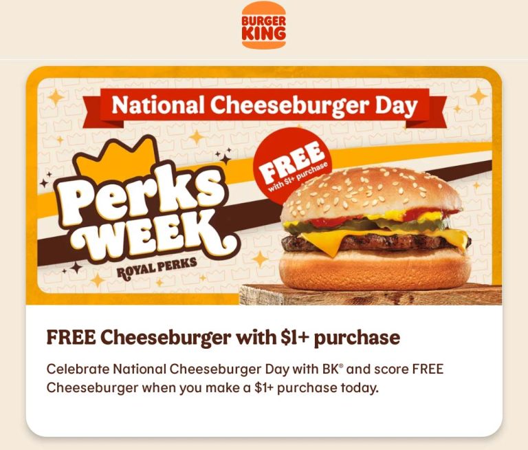 Free cheeseburger on $1 today at Burger King