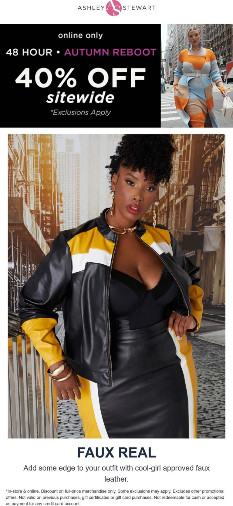 40% off everything at Ashley Stewart, ditto online