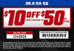 $10 off $50 at Big 5 sporting goods, or online via promo code E240926 #big5