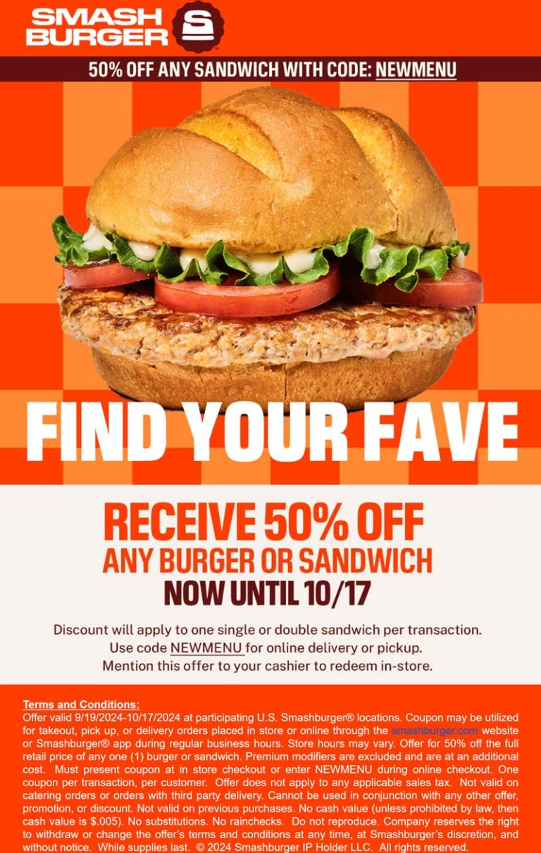 50% off any burger or sandwich at Smashburger, or online via promo code NEWMENU