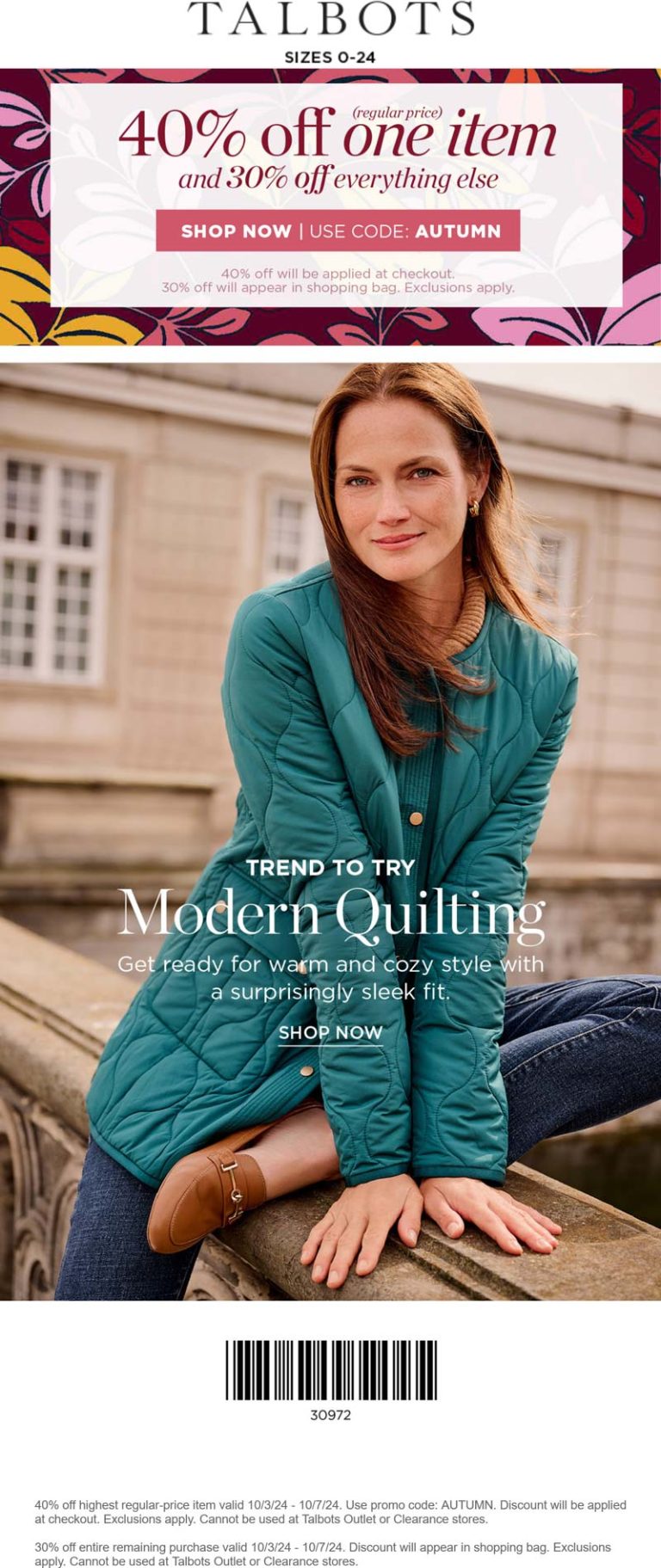 40% off a single item & 30% the rest at Talbots, or online via promo code AUTUMN