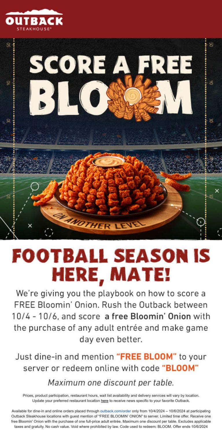 Free bloomin onion with your entree today at Outback Steakhouse, or online via promo code BLOOM
