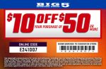 $10 off $50 today at Big 5 sporting goods, or online via promo code E241007 #big5