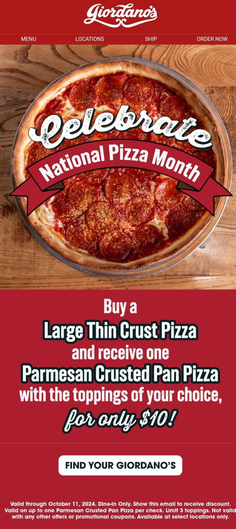 $10 pan pizza with your thin crust at Giordanos